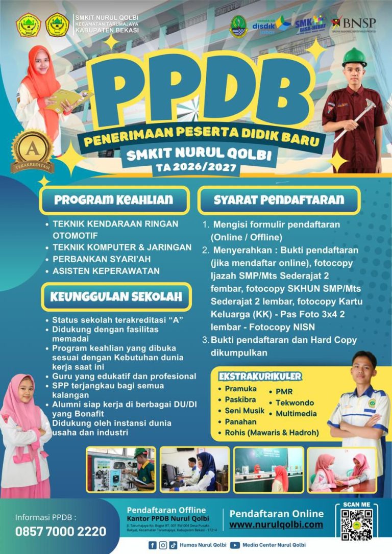 ✨ PENERIMAAN PESERTA DIDIK BARU SMKIT NURUL QOLBI TA. 2026/2027 ✨